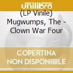 (LP Vinile) Mugwumps, The - Clown War Four vinile
