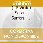 (LP Vinile) Satanic Surfers - Unconsiously Confined vinile