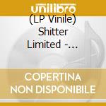 (LP Vinile) Shitter Limited - Poliitinnen Itsemurha vinile