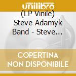 (LP Vinile) Steve Adamyk Band - Steve Adamyk Band - Paradise lp vinile