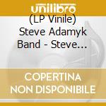 (LP Vinile) Steve Adamyk Band - Steve Adamyk Band - Paradise vinile