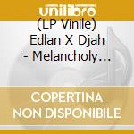 (LP Vinile) Edlan X Djah - Melancholy City Ep vinile