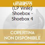 (LP Vinile) Shoebox - Shoebox 4 vinile