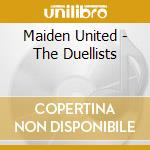 Maiden United - The Duellists cd
