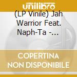 (LP Vinile) Jah Warrior Feat. Naph-Ta - Pollution -10- vinile