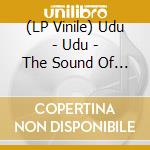 (LP Vinile) Udu - Udu - The Sound Of The People lp vinile