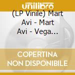 (LP Vinile) Mart Avi - Mart Avi - Vega Never Sets vinile