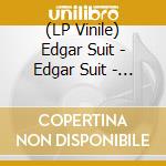 (LP Vinile) Edgar Suit - Edgar Suit - Despise All Humans vinile