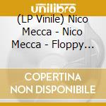 (LP Vinile) Nico Mecca - Nico Mecca - Floppy Computer vinile