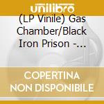 (LP Vinile) Gas Chamber/Black Iron Prison - Gas Chamber/Black Iron Prison - Public Humiliation Ii vinile