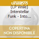 (LP Vinile) Interstellar Funk - Into The Echo lp vinile