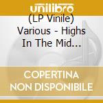 (LP Vinile) Various - Highs In The Mid Sixties 6 lp vinile