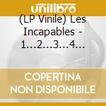 (LP Vinile) Les Incapables - 1...2...3...4 Success! lp vinile