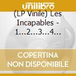 (LP Vinile) Les Incapables - 1...2...3...4 Success! vinile