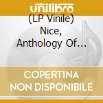 (LP Vinile) Nice, Anthology Of Peter Eden Prod. lp vinile