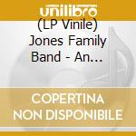 (LP Vinile) Jones Family Band - An Electrified Joint Effort? lp vinile