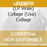 (LP Vinile) Collage (Usa) - Collage vinile
