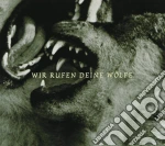 Wir Rufen Deine Wolfe cd