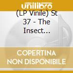 (LP Vinile) St 37 - The Insect Hospital (2 Lp) vinile
