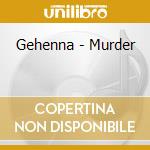 Gehenna - Murder cd