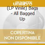 (LP Vinile) Bags - All Bagged Up vinile