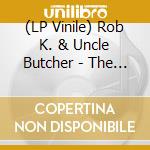(LP Vinile) Rob K. & Uncle Butcher - The Jammessengers (10