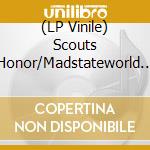 (LP Vinile) Scouts Honor/Madstateworld - Split (7