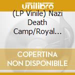 (LP Vinile) Nazi Death Camp/Royal Turds - Tour (7