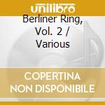 Berliner Ring, Vol. 2 / Various cd musicale