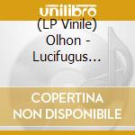 (LP Vinile) Olhon - Lucifugus (10