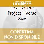 Lost Sphere Project - Verse Xxiv cd musicale di Lost Sphere Project