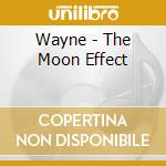 Wayne - The Moon Effect cd