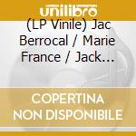 (LP Vinile) Jac Berrocal / Marie France / Jack Belsen - Marie-Antoinette Is Not Dead (7