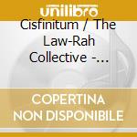 Cisfinitum / The Law-Rah Collective - [Ans]Werk cd
