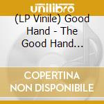 (LP Vinile) Good Hand - The Good Hand (Black) lp vinile