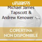 Michael James Tapscott & Andrew Kenower - Good Morning, Africa cd musicale di Michael James Tapscott & Andrew Kenower