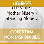 (LP Vinile) Mother Misery - Standing Alone (Red) lp vinile di Mother Misery