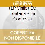 (LP Vinile) Dc Fontana - La Contessa vinile