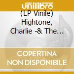 (LP Vinile) Hightone, Charlie -& The Rock It's- - Carrot Pie Mama/I Just Don't vinile