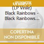 (LP Vinile) Black Rainbows - Black Rainbows (Clear) (7