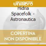 Hidria Spacefolk - Astronautica cd