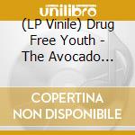 (LP Vinile) Drug Free Youth - The Avocado Index (Green) lp vinile di Drug Free Youth