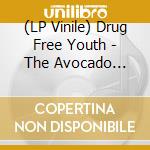 (LP Vinile) Drug Free Youth - The Avocado Index (Green) vinile