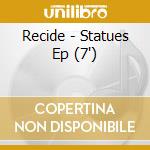 Recide - Statues Ep (7') cd