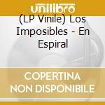 (LP Vinile) Los Imposibles - En Espiral lp vinile