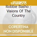 Robbie Basho - Visions Of The Country cd