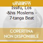 Issifu, Los -&his Moslems - 7-tanga Beat cd