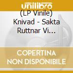 (LP Vinile) Knivad - Sakta Ruttnar Vi (+Patch) (7') vinile