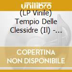 (LP Vinile) Tempio Delle Clessidre (Il) - Alienatura lp vinile di Tempio Delle Clessidre (Il)