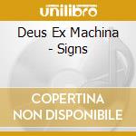 Deus Ex Machina - Signs cd